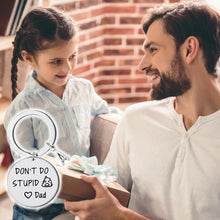 Indlæs billede til gallerivisning &quot;Don&#39;t Do Stupid 💩 &quot;Personlig Nøglering
